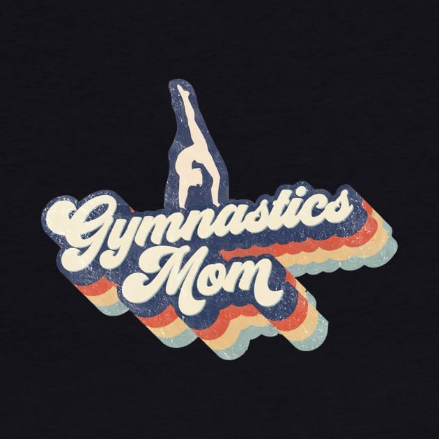 Retro Gymnastics Mom Mother's Day by Wonder man 